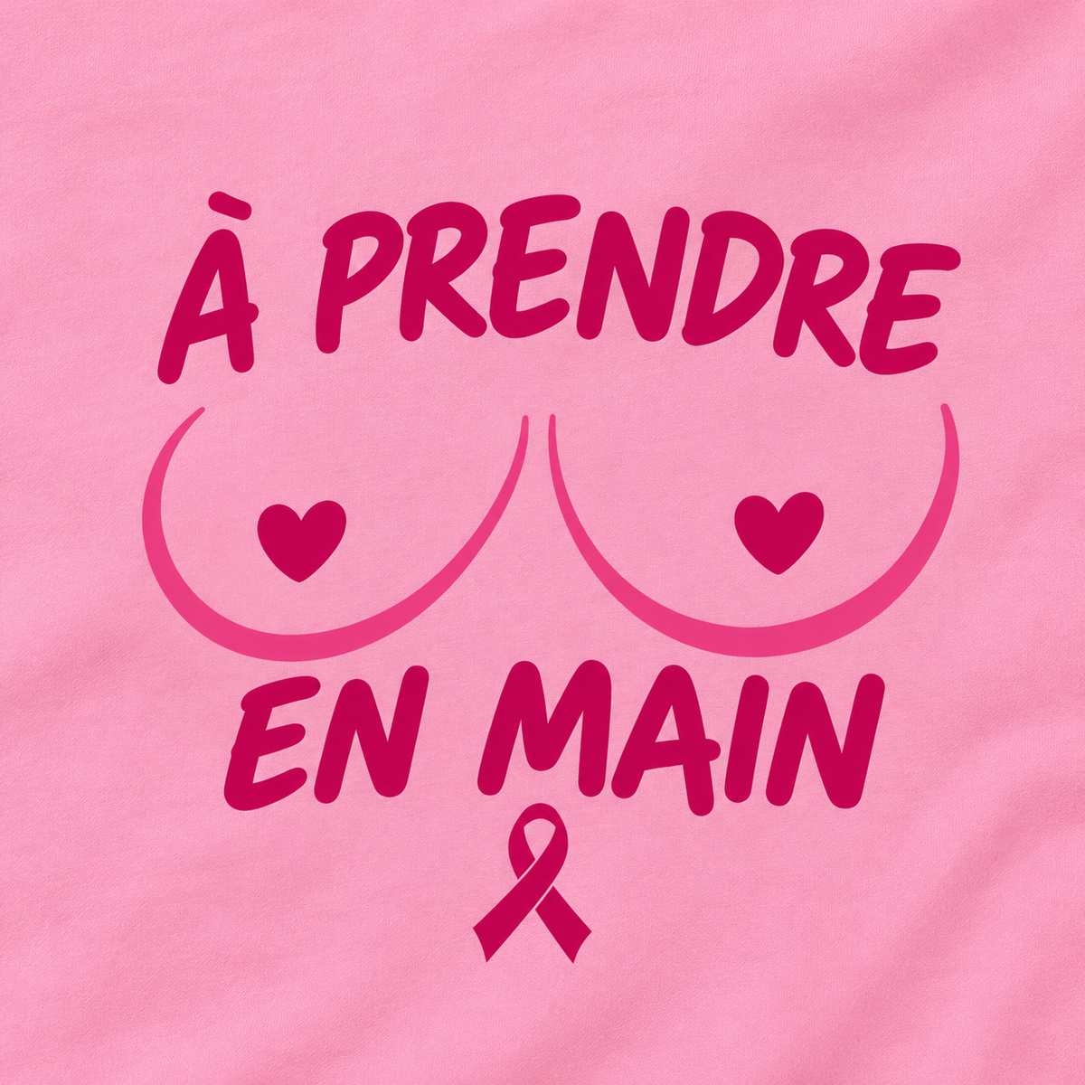 À prendre en main – T-shirt Octobre Rose